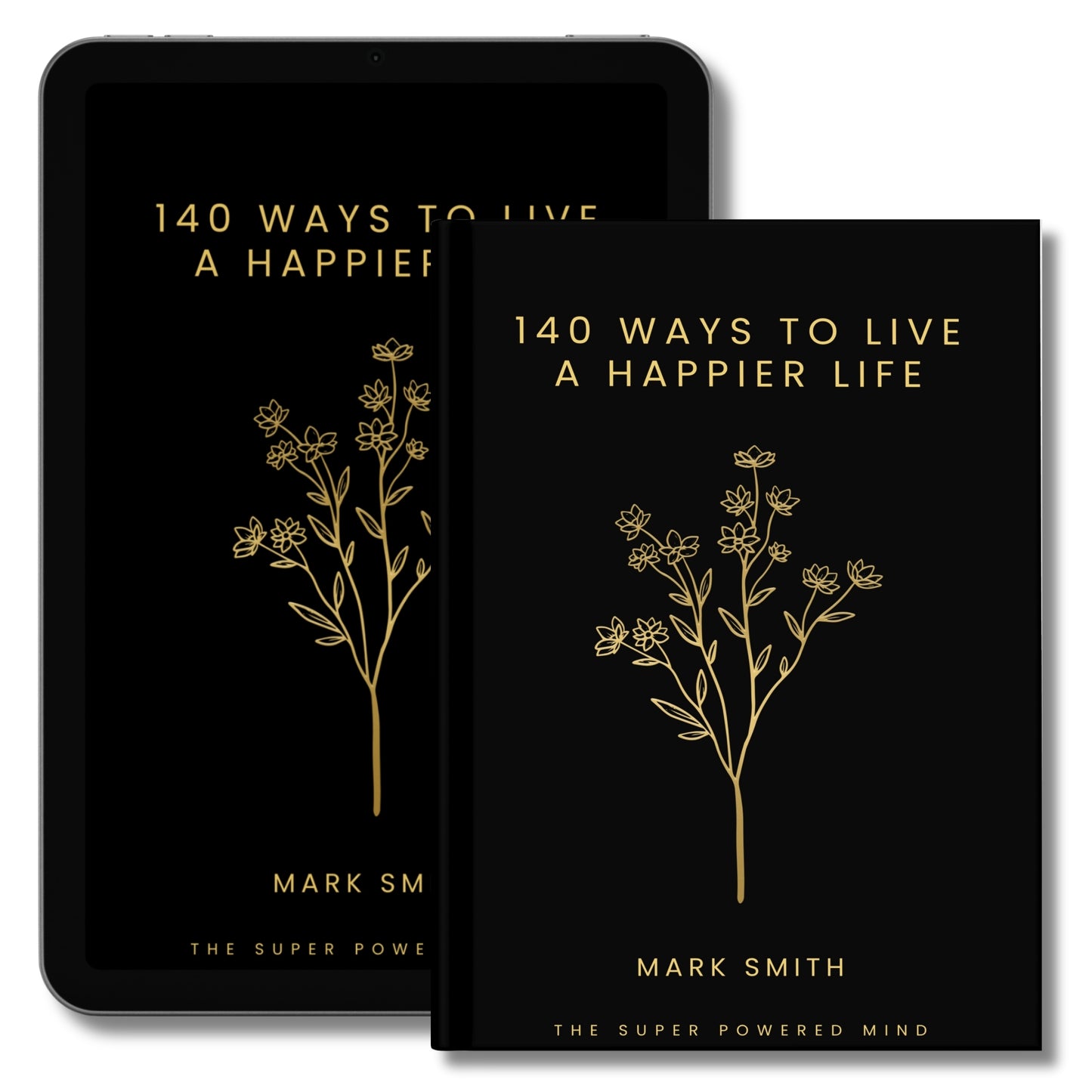140 Ways To Live A Happier Life (Black Edition) - eBook (Digital Download)