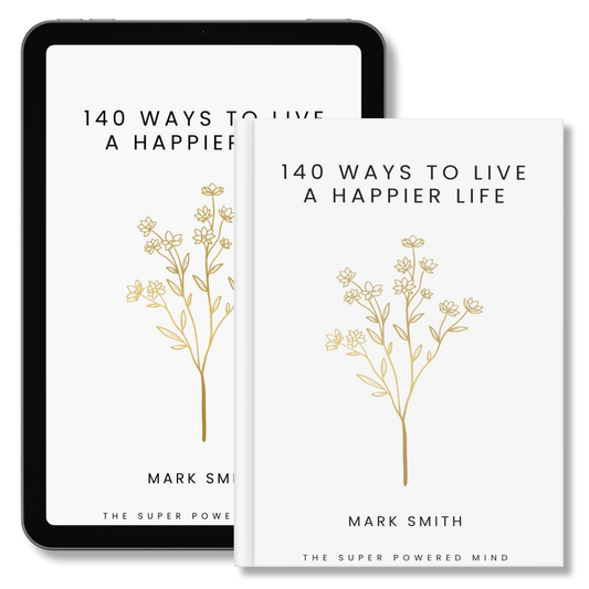 140 Ways To Live A Happier Life - eBook (Digital Download)