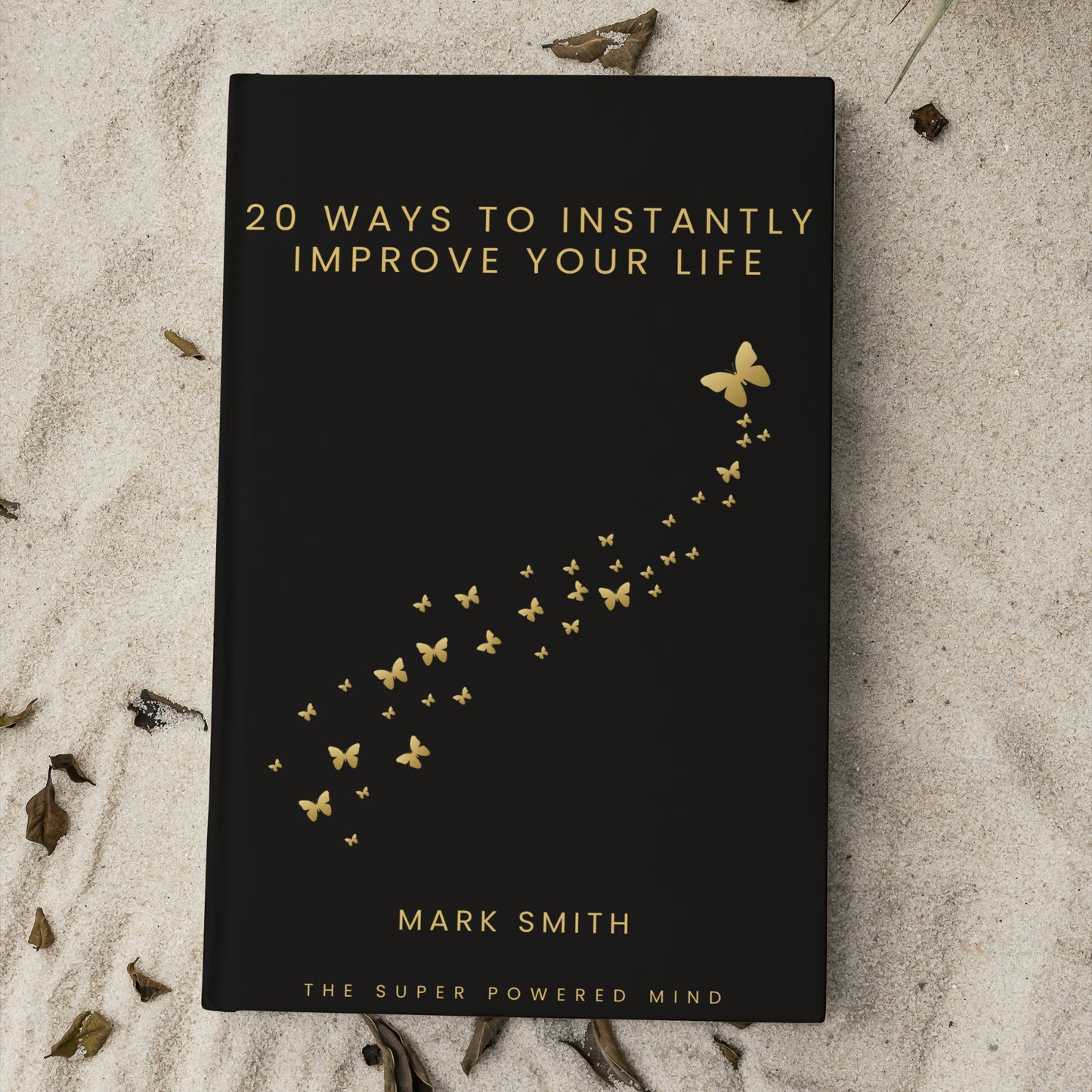 20 Ways To Instantly Improve Your Life (Black Edition) - eBook (Digital Download)