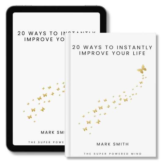 20 Ways To Instantly Improve Your Life - eBook (Digital Download)