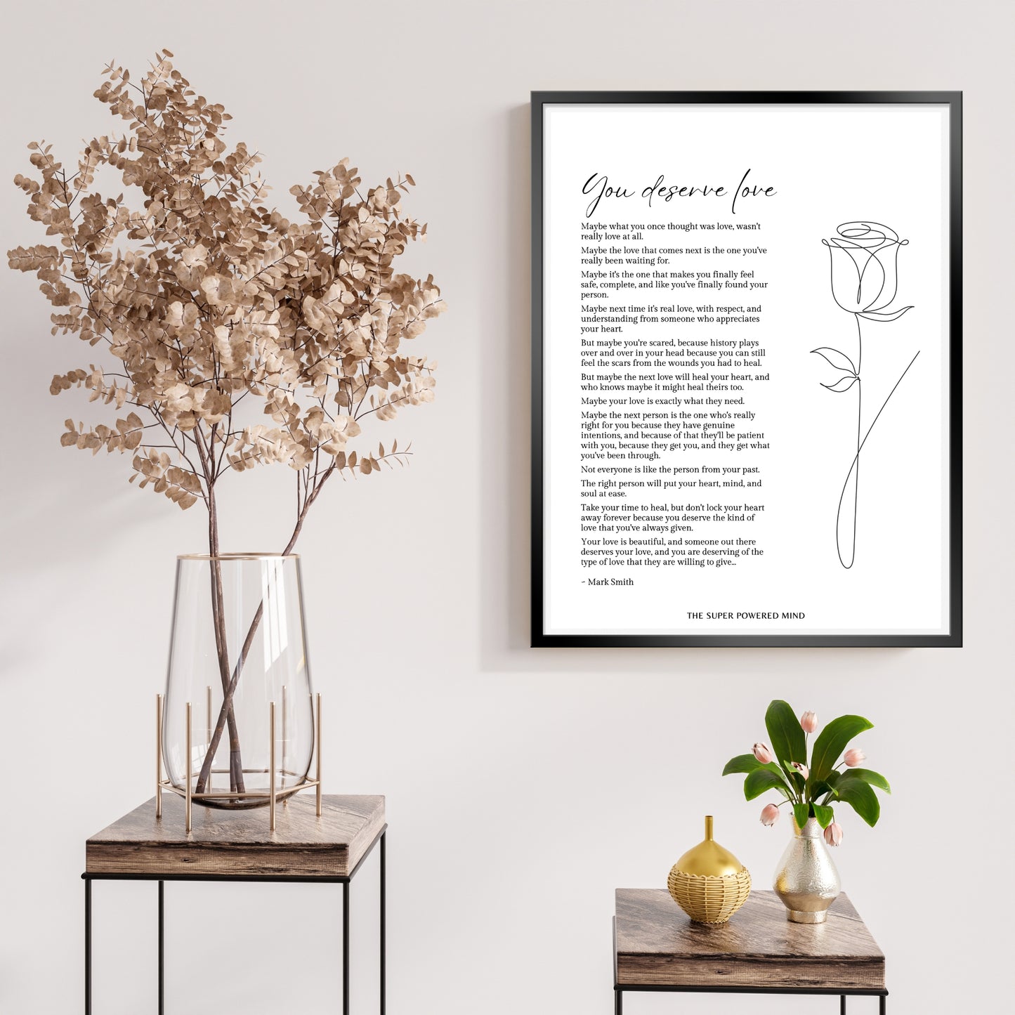 You Deserve Love (White) Wall Art Print
