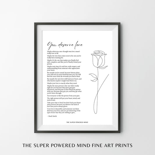 You Deserve Love (White) Wall Art Print