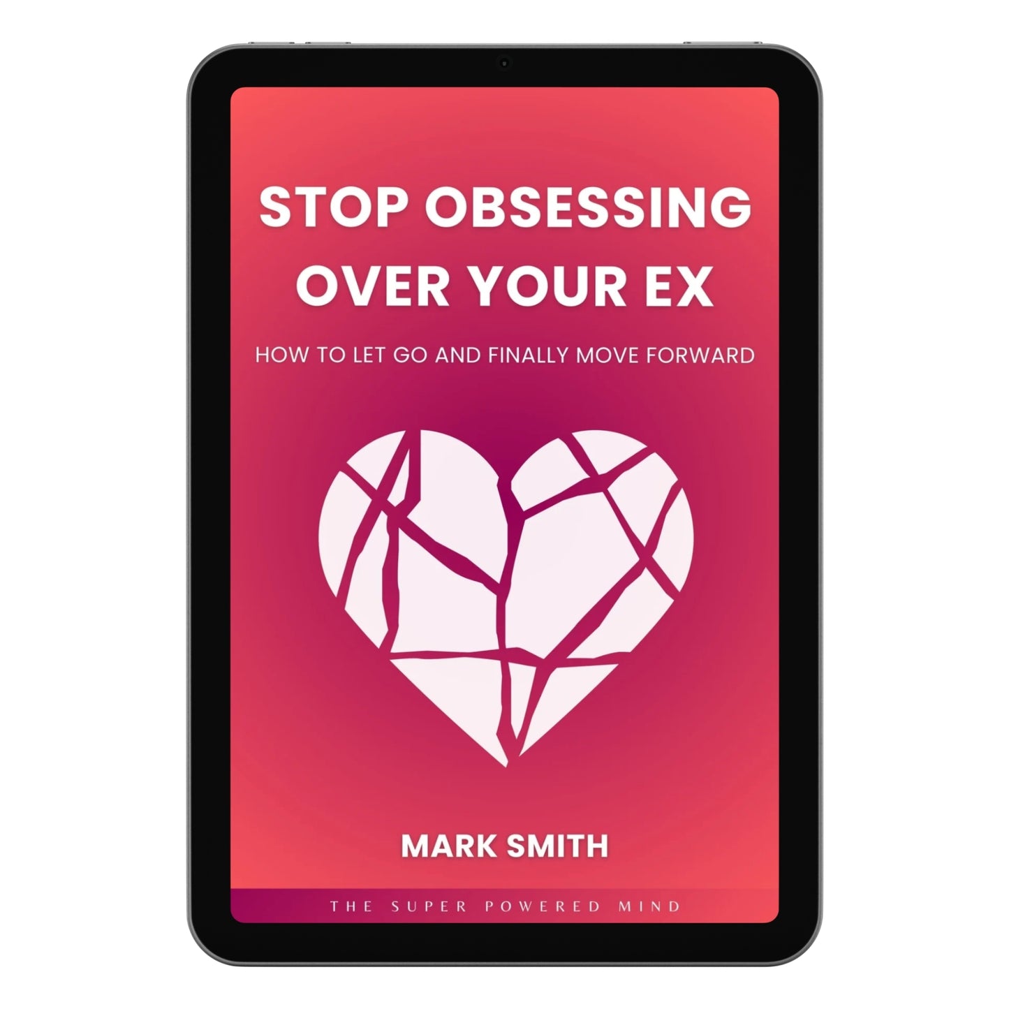 Stop Obsessing Over Your Ex - eBook (Digital Download)