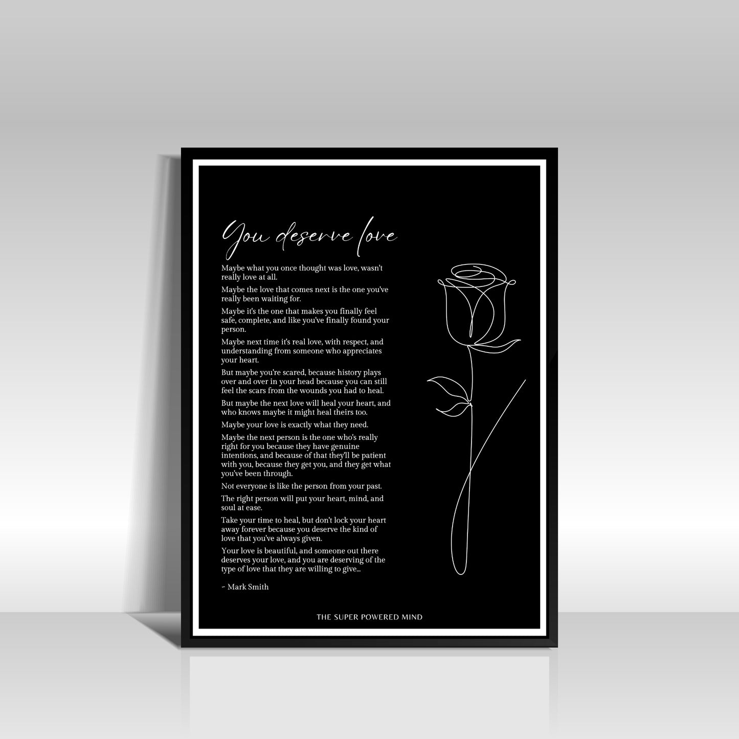 You Deserve Love (Black) Wall Art Print