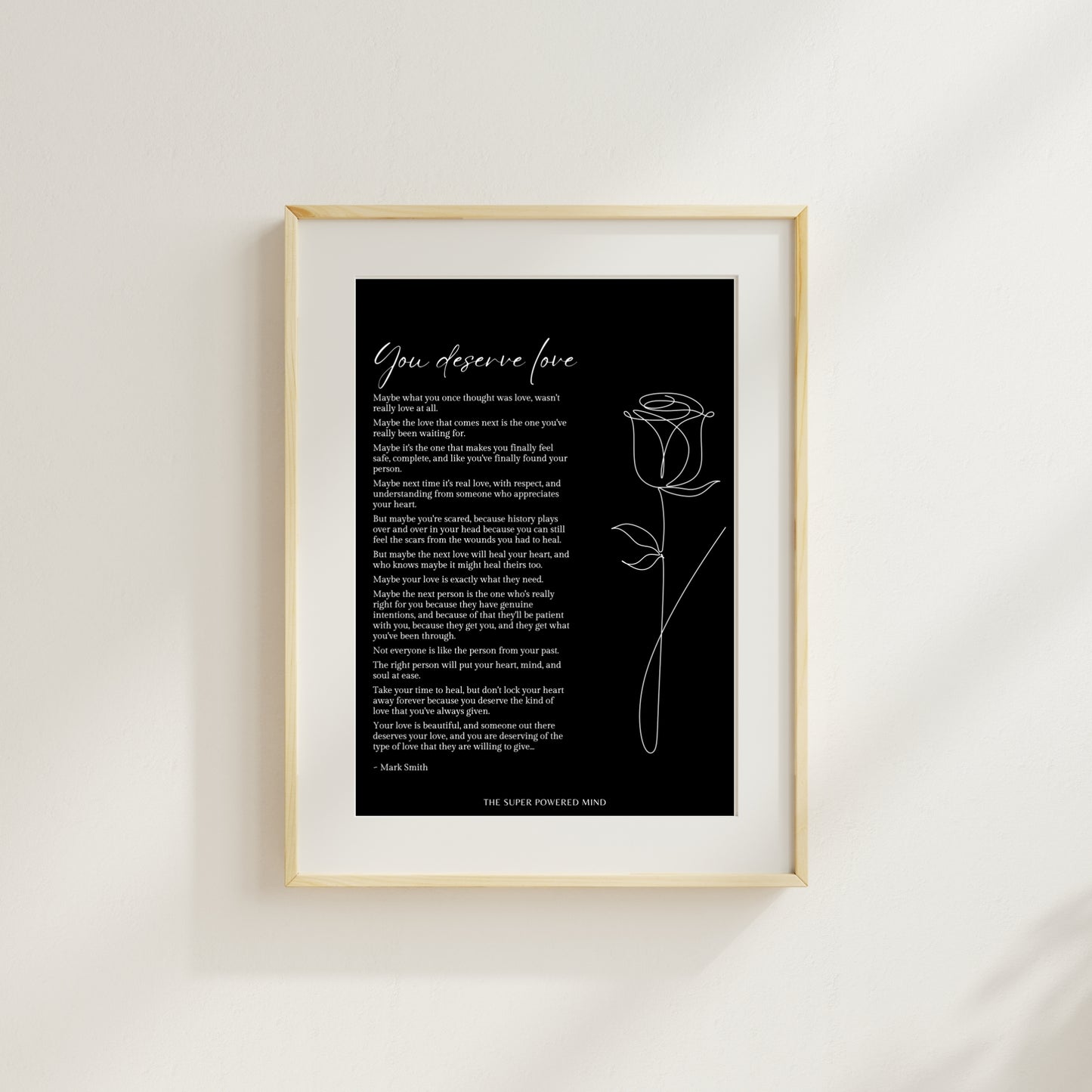 You Deserve Love (Black) Wall Art Print
