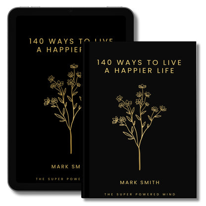 140 Ways To Live A Happier Life (Black Edition) - eBook (Digital Download)