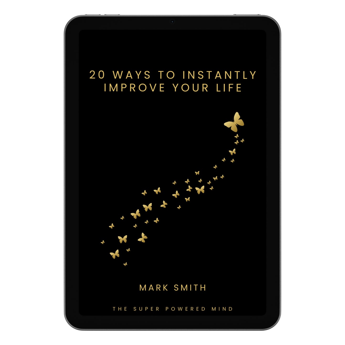 20 Ways To Instantly Improve Your Life (Black Edition) - eBook (Digital Download)
