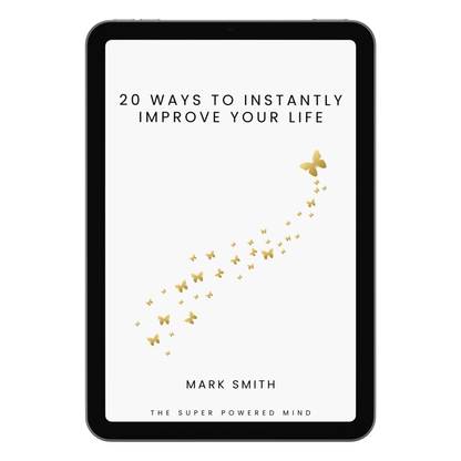 20 Ways To Instantly Improve Your Life - eBook (Digital Download)