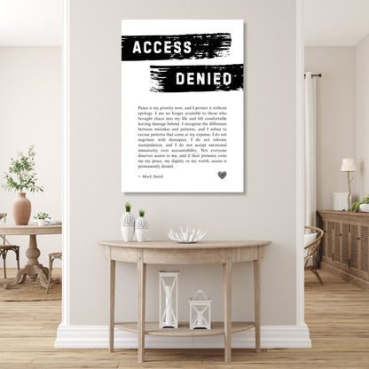Access Denied Affirmation Canvas Wall Art Print