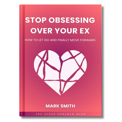 Stop Obsessing Over Your Ex - eBook (Digital Download)