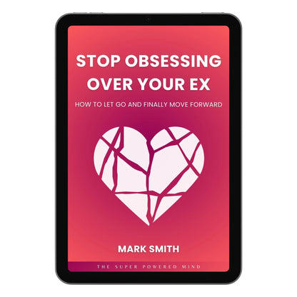 Stop Obsessing Over Your Ex - eBook (Digital Download)