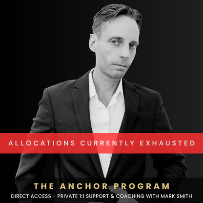 The Anchor Program - Direct Access - Private 1:1 Support & Coaching with Mark Smith (Limited Spaces)