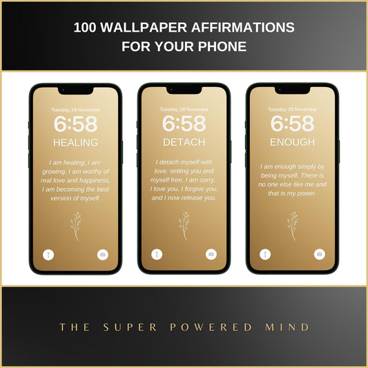 100 Affirmations Wallpapers For Your Phone - Gold Edition