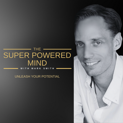The Super Powered Mind Series: Book 1 - 140 Ways To Live A Happier Life - Written by Mark Smith (Digital Download eBook)