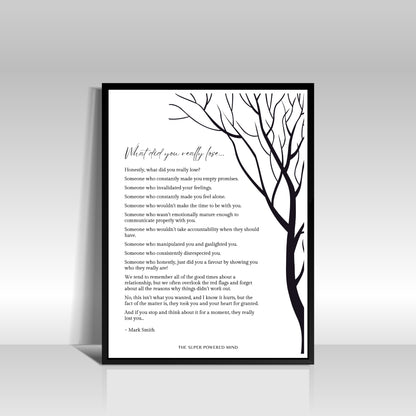 What Did You Really Lose (White) Wall Art Print